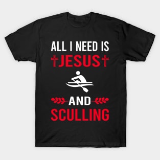 I Need Jesus And Sculling T-Shirt